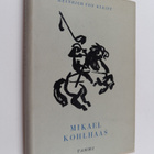 Heinrich von Kleist : Mikael Kohlhaas - pikkukuva 1