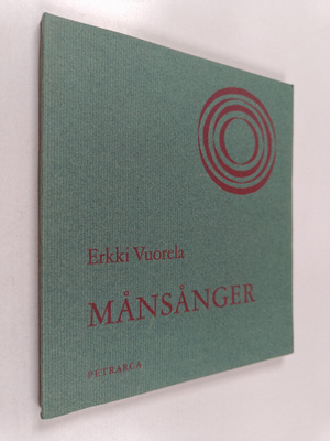 Erkki Vuorela : Månsånger (signeerattu, tekijän omiste)