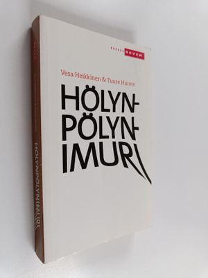 Vesa Heikkinen ym. : Hölynpölynimuri