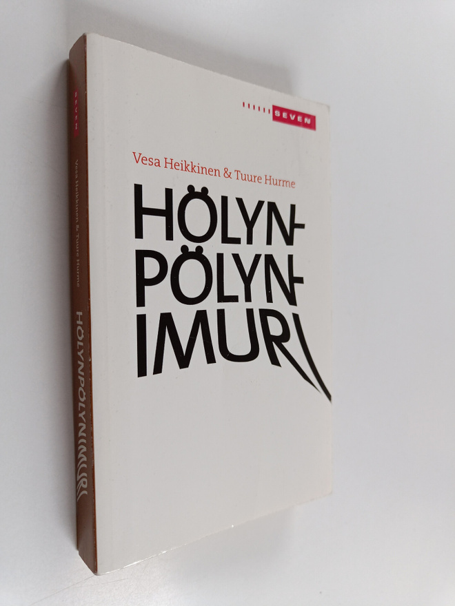 Vesa Heikkinen ym. : Hölynpölynimuri