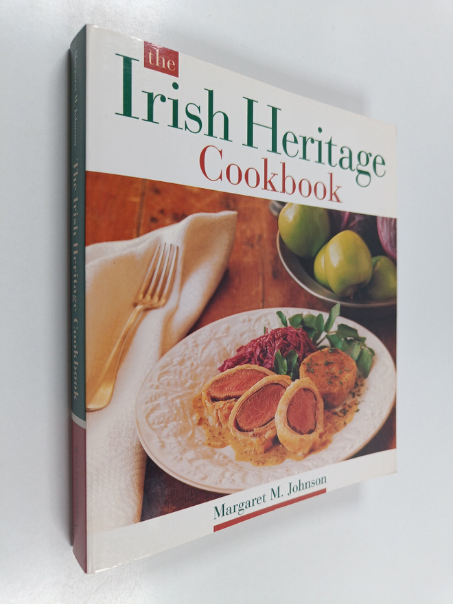 Margaret M. Johnson : The Irish Heritage Cookbook