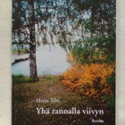 Yhä rannalla viivyn - Marja Talsi *signeerattu* - pikkukuva 1