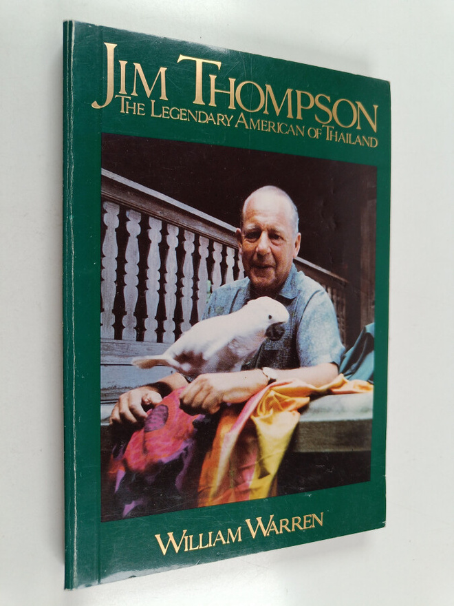 William Warren : Jim Thompson : the legendary American of...
