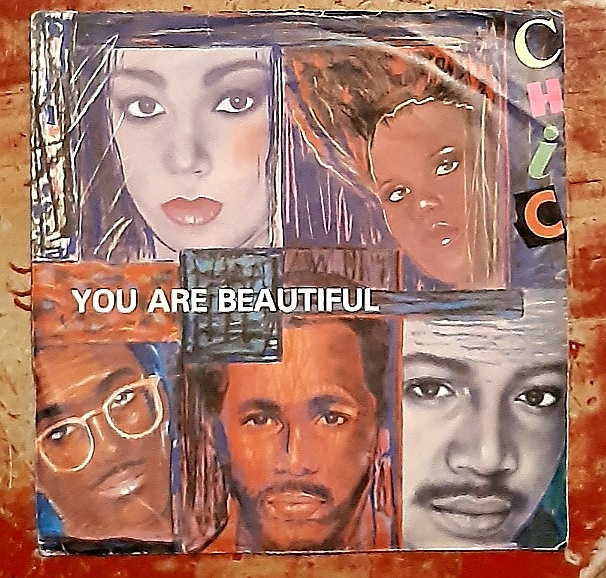 Chic - You Are Beautiful 7"single