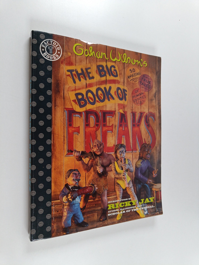 Gahan Wilson : The Big Book of Freaks