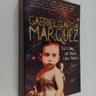 Gabriel Garcia Marquez : Living to tell the tale - pikkukuva 1