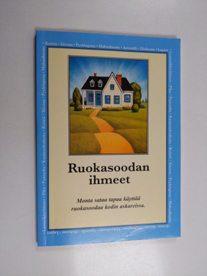 Paul Andrea : Ruokasoodan ihmeet