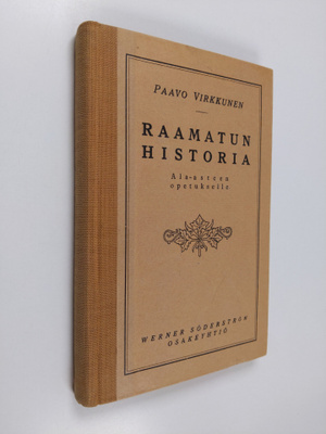 Raamatun historia : ala-asteen opetukselle