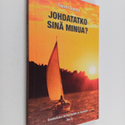 Tapani Suonto : Johdatatko sinä minua? : evankelistan tie... - pikkukuva 1