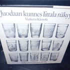 Klemola : Juodaan kunnes Iittala näkyy ( SIS POSTIKULU ) - pikkukuva 1
