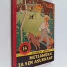 Annikki Setälä : Metsämökki ja sen asukkaat : eläinsatuja - pikkukuva 1