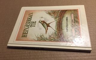 ARNOLD LOBEL HEINÄSIRKAN TIE HYVÄ