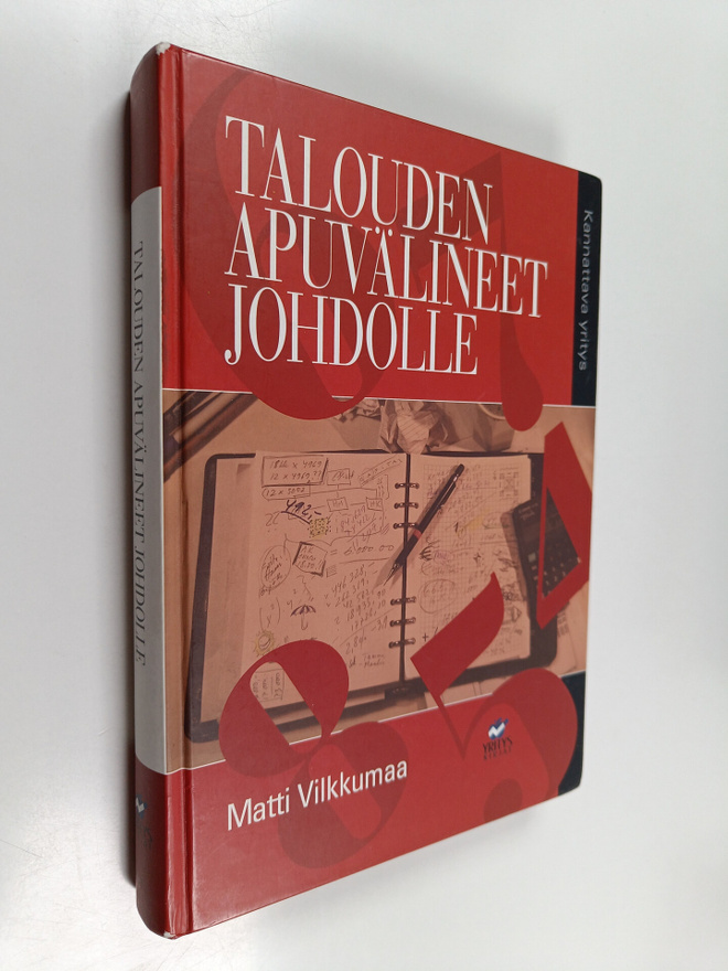 Matti Vilkkumaa : Talouden apuvälineet johdolle