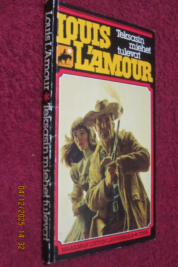 Louis L'Amour - Teksasin miehet tulevat (1978)