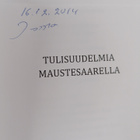 Ismo Vuorinen : Tulisuudelmia maustesaarella (signeerattu) - pikkukuva 3