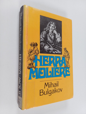 Mihail Bulgakov : Herra Moliere