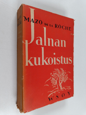 Mazo De la Roche : Jalnan kukoistus