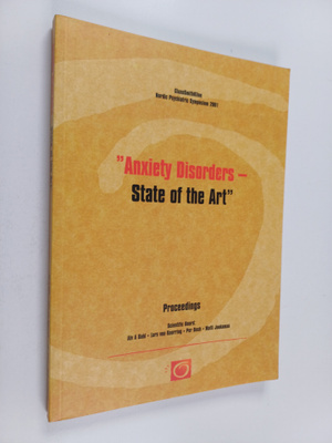 "Anxiety disorders - state of the art" : Nordic Psychiatr...