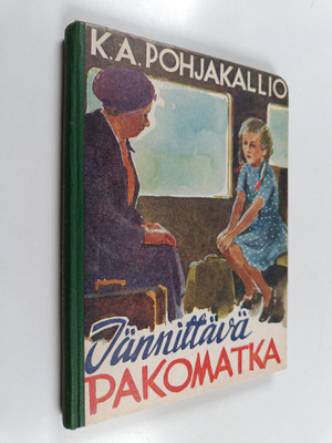 K. A. Pohjakallio : Jännittävä pakomatka
