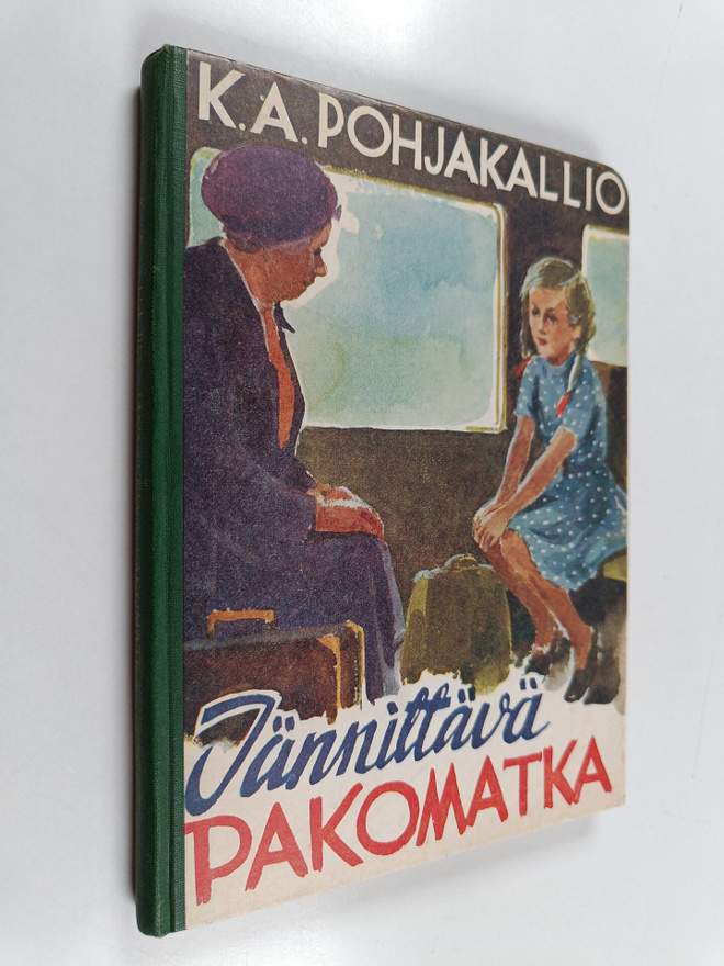 K. A. Pohjakallio : Jännittävä pakomatka