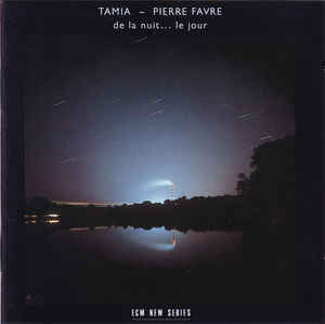 Tamia - Pierre Favre : De La Nuit... Le Jour