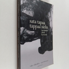 Tuija Välipakka ym. : Sata tapaa tappaa sielu : narsismin... - pikkukuva 1