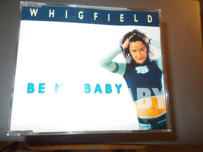 CDM WHIGFIELD ** BE MY BABY **