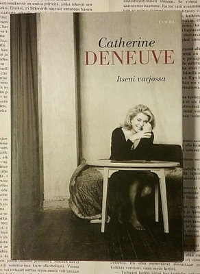 Catherine Deneuve - Itseni varjossa (sid.)