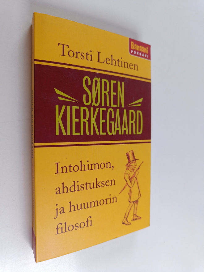 Torsti Lehtinen : Sören Kierkegaard : intohimon, ahdistuk...