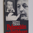 Seppo Tikka : Pehmeään politiikkaan - pikkukuva 1