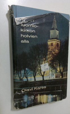 Olavi (toim.) Kares : Sanaa Turun tuomiokirkon holvien alla