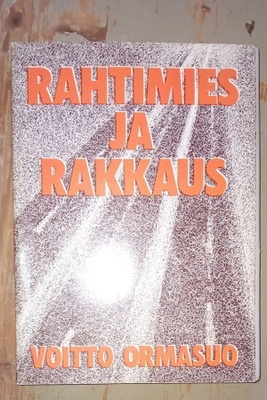 Voitto Ormasuo : Rahtimies ja rakkaus