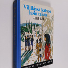 Alki Zei : Villikissa katsoo lasin takaa - pikkukuva 1