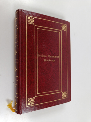 William Makepeace Thackeray : Turhuuden turuilla 1