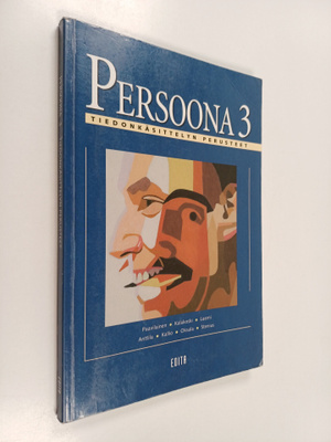 Persoona 3 : Tiedonkäsittelyn perusteet