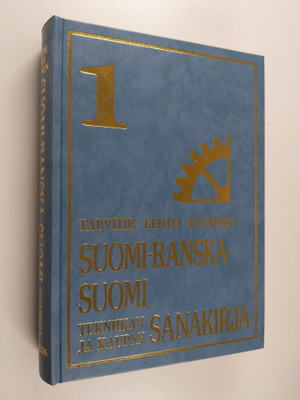 Jyrki K. Talvitie : Suomi-ranska-suomi : tekniikan ja kau...