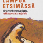 Keijo Tahkokallio: Kotipesän lämpöä etsimässä - pikkukuva 1
