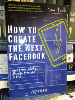 Tom Taulli : How To create THE NEXT Facebook