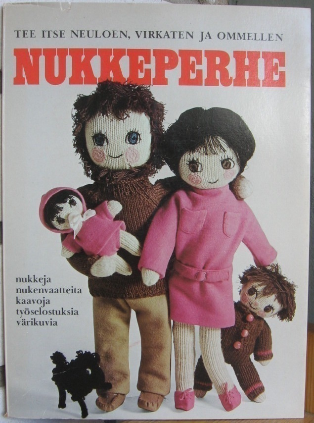 Nukkeperhe – tee itse neuloen, virkaten ja ommellen. 50 s.
