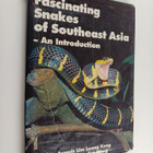 Francis Leong Keng Lim ym. : Fascinating Snakes of Southe... - pikkukuva 1