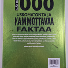Lähes 1000 uskomatonta ja kammottavaa faktaa - pikkukuva 2