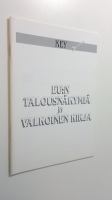Johannes Pakaslahti : EU:n talousnäkymiä ja valkoinen kirja