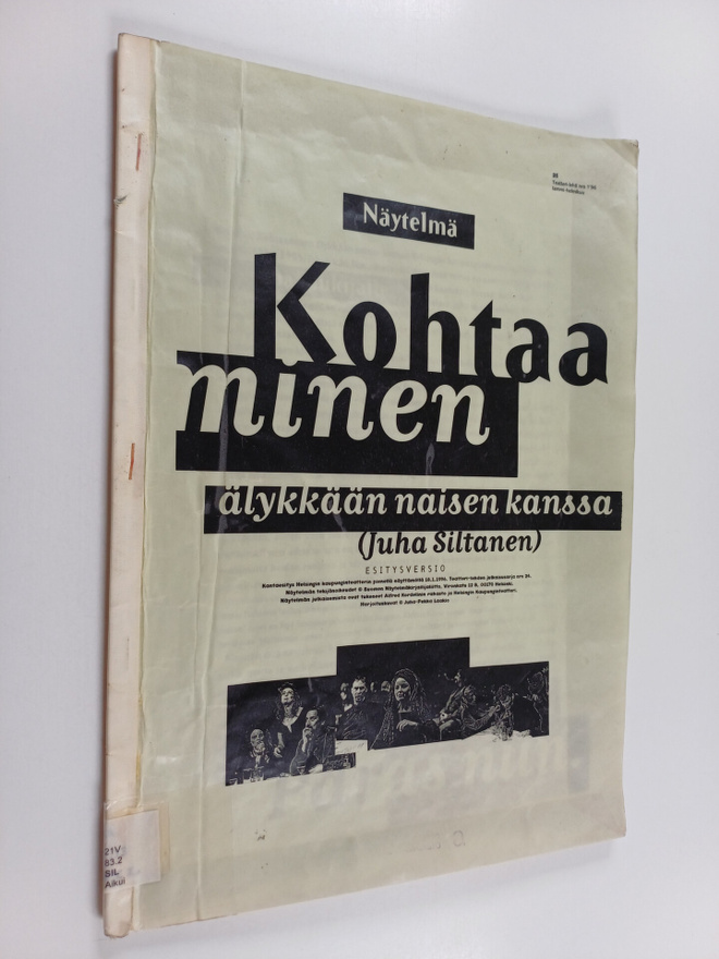 Juha Siltanen : Näytelmä : Kohtaaminen älykkään näisen ka...