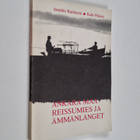 Annikki Kariniemi ym. : Reissumies ja ämmänlänget / Ankar... - pikkukuva 1