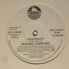Michael Sterling: Desperate Promo 12 " single 1983 - pikkukuva 1
