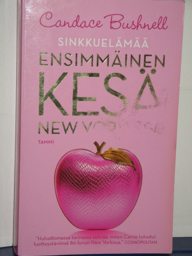 Candace Bushnell : ENSIMMÄINEN KESÄ NEW YORKISSA