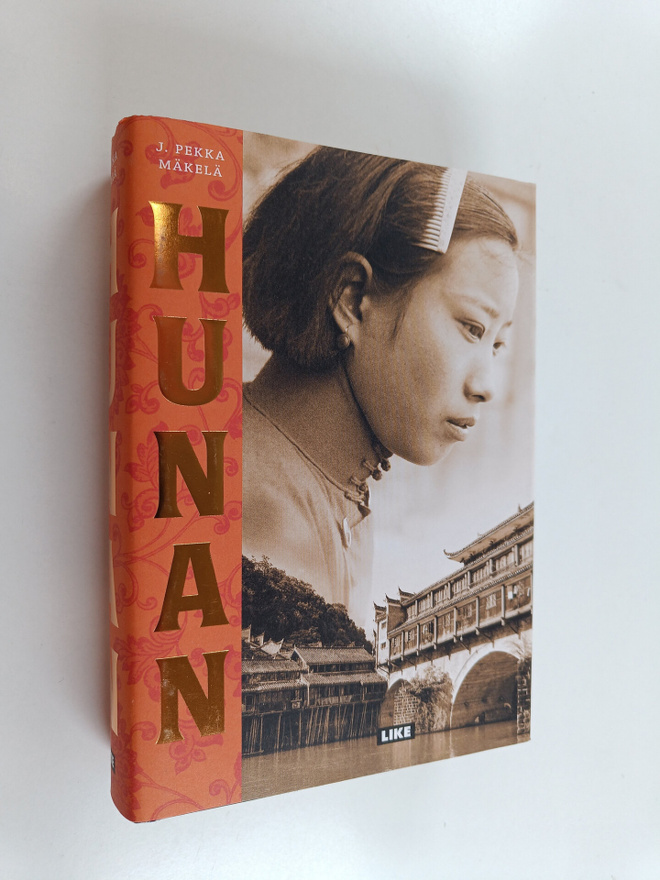 J. Pekka Mäkelä : Hunan : romaani