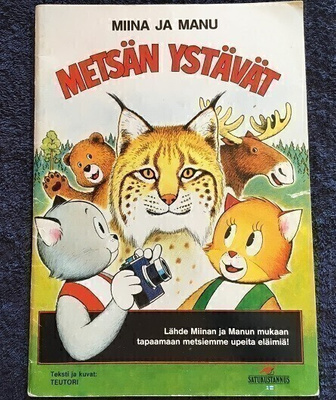 Miina ja Manu Metsän ystävät