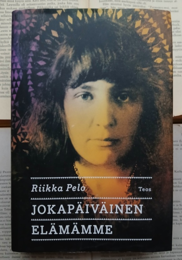 Riikka Pelo - Jokapäiväinen elämämme (sid.)