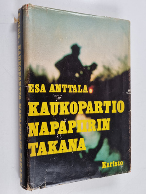 Esa Anttala : Kaukopartio Napapiirin takana